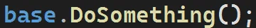 Słowo kluczowe "base" w języku C# jako wywołanie metody klasy bazowej