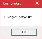 Komunikat po naciśnięciu przycisku