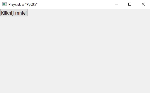 Działanie okna z obiektem "QPushButton" w pakiecie "PyQt5" w Pythonie