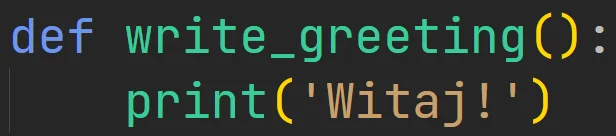 Funkcja bez parametrów niezwracająca żadnej wartości w języku Python