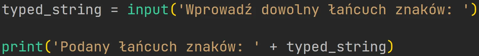 Pobieranie wprowadzanego łańcucha znaków z funkcji "input" w języku Python z przypisywaniem do zmiennej