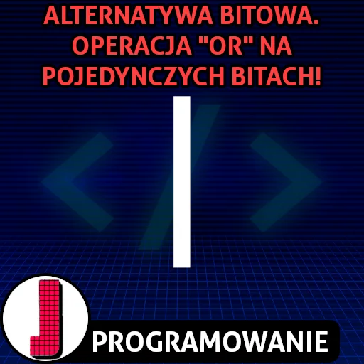 Alternatywa bitowa w programowaniu