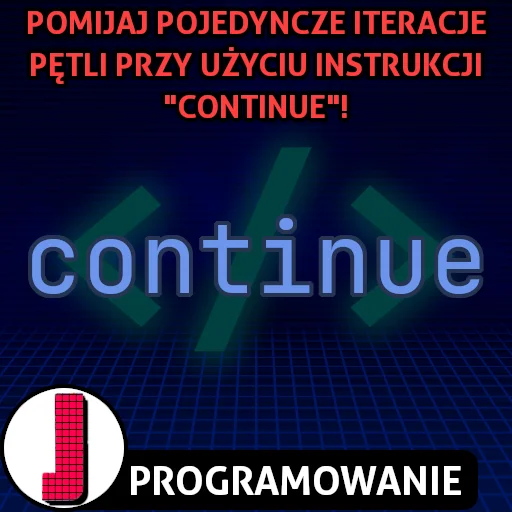 Instrukcja continue w programowaniu