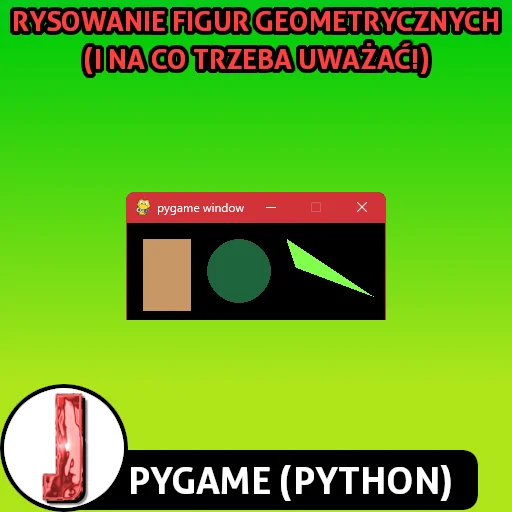 Rysowanie figur geometrycznych w pygame