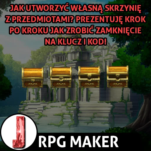 Jak zrobić skrzynię w RPG Maker?