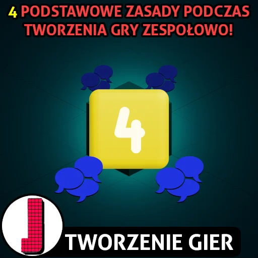 4 zasady tworzenia gry w zespole