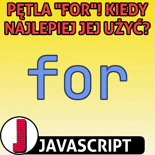 Pętla for w języku JavaScript