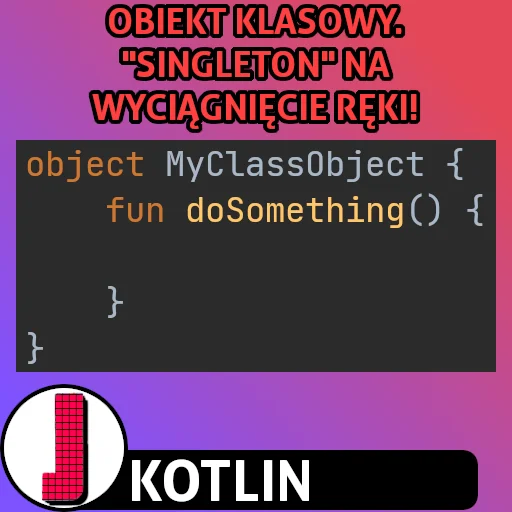 Obiekt klasowy w języku Kotlin
