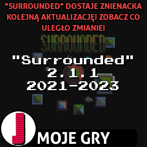 Aktualizacja Surrounded do wersji 2.1.1