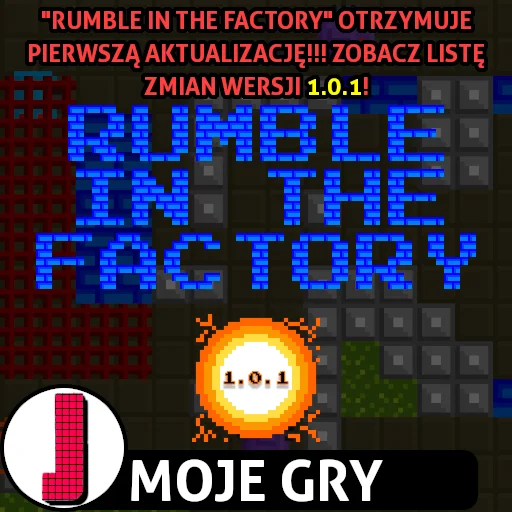 Pierwsza aktualizacja Rumble In The Factory