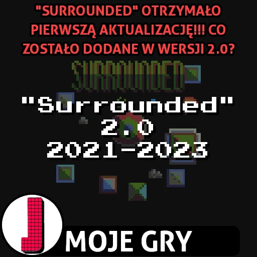 Pierwsza aktualizacja Surrounded