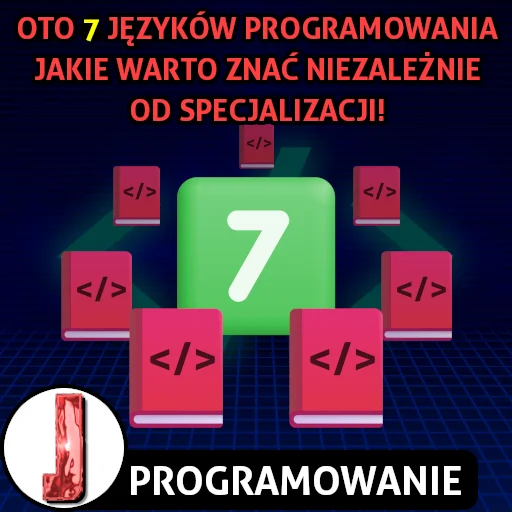 7 języków programowania, które warto znać niezależnie od specjalizacji