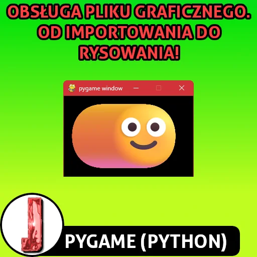Obsługa pliku graficznego w pygame