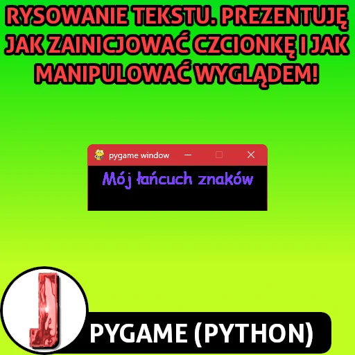 Obsługa tekstu w pygame