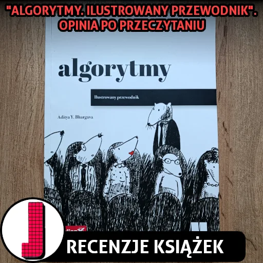 Algorytmy. Ilustrowany przewodnik