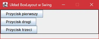 Wygląd przycisków w panelu "JPanel" z układem "BoxLayout" w "Swing" w osi Y